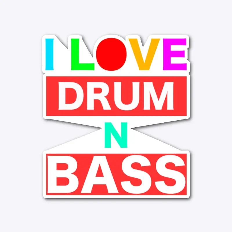 I Love Drum N Bass - Music