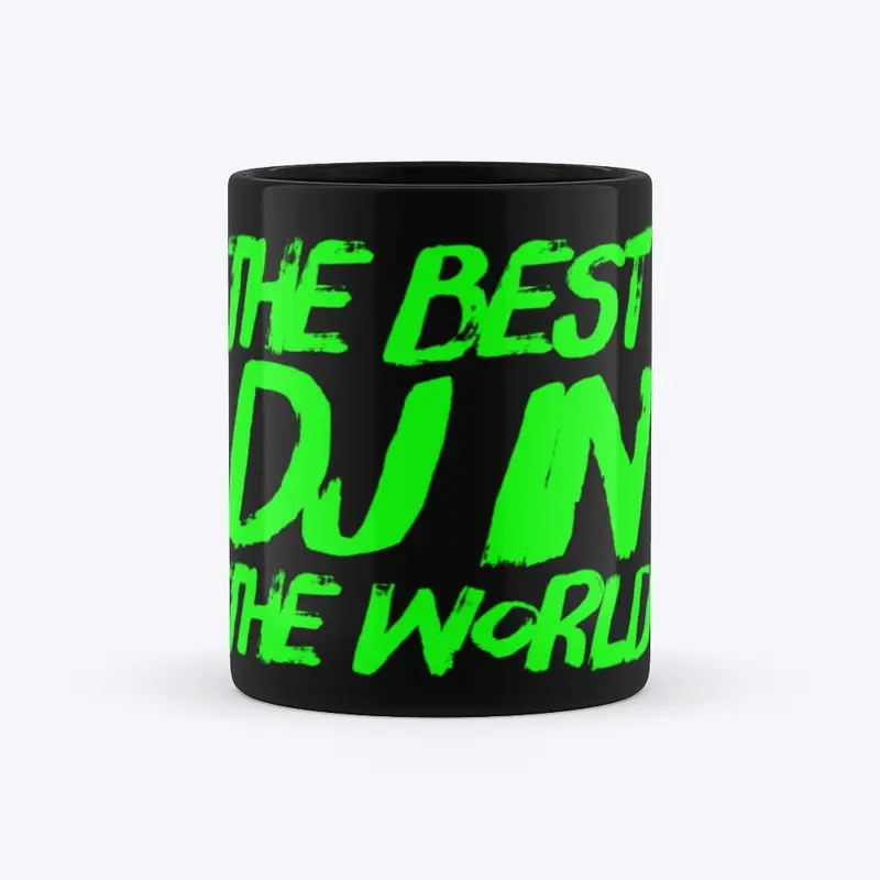 The Best DJ In The World